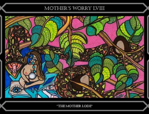 LVIII MOTHER’S WORRY