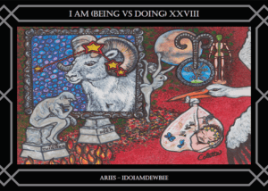 I AM XXVIII (Being VS Doing)